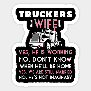 Kids Trucker Wife Gift Not Imaginary Truckers Wife T Shirts 10 Black Sticker